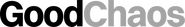 Good Chaos