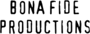 Bona Fide Productions
