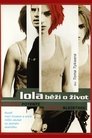 Lola běží o život