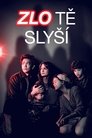 Zlo tě slyší