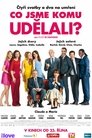 Co jsme komu udělali?