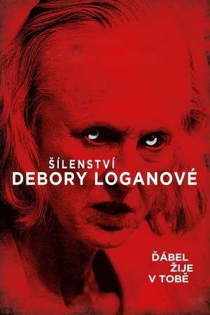 Šílenství Debory Logan