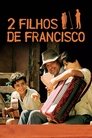 Two Sons of Francisco