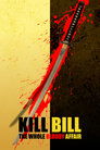 Kill Bill: Celá krvavá záležitosť