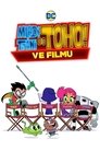 Mladí Titáni do toho!: Ve filmu