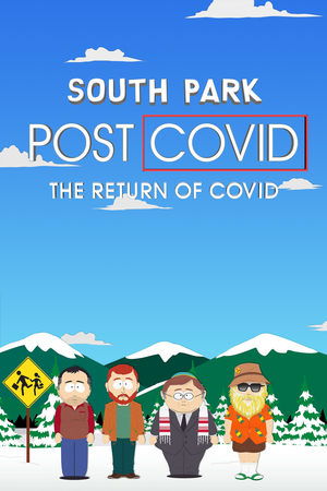 Městečko South Park: Post COVID: Návrat COVIDU