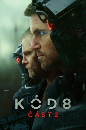 Kód 8: Část 2