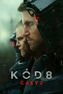 Kód 8: Část 2