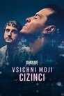 Všichni moji cizinci
