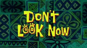 SpongeBob v kalhotách Nás nic neviděsí