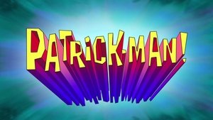 SpongeBob v kalhotách Patrik-Man!