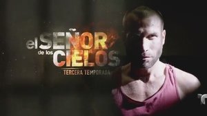 El Señor de los Cielos 1. epizoda