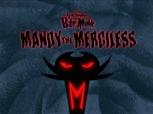 The Grim Adventures of Billy and Mandy 7. epizoda