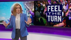 Full Frontal with Samantha Bee 13. epizoda
