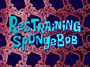 SpongeBob v kalhotách Zákaz přibližování