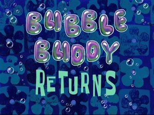 SpongeBob v kalhotách Návrat Bubliňáka