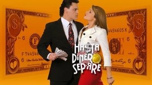 Hasta que el dinero nos separe 1. epizoda