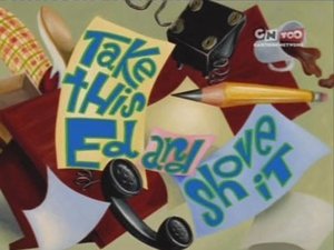 Ed, Edd n Eddy 25. epizoda