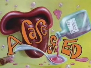 Ed, Edd n Eddy 18. epizoda