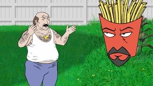Aqua Teen Hunger Force 6. epizoda