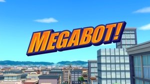 Plamínek a čtyřkoláci Megabot!