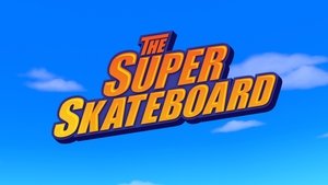 Plamínek a čtyřkoláci Super Skateboard