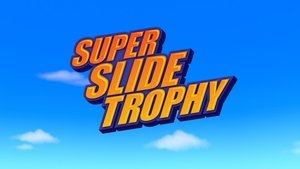 Plamínek a čtyřkoláci Trofej Super Slide